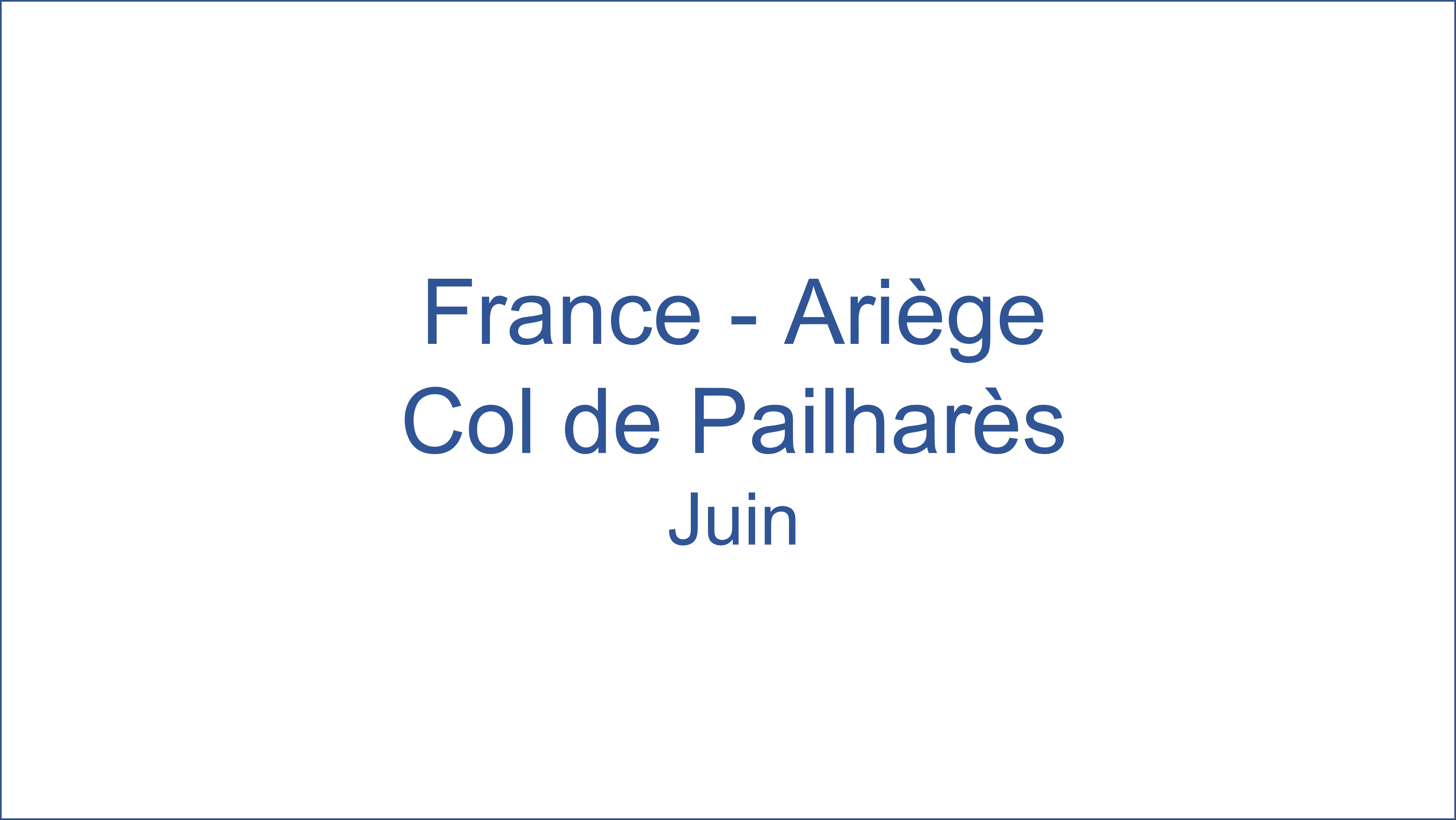 France - Arige Col de Pailhars 06/2021
